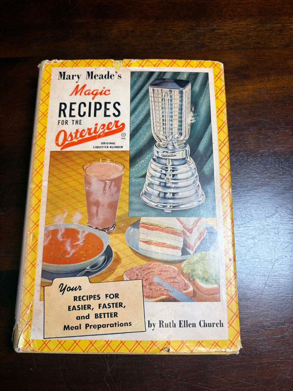 Vintage 1952 Mary Meade’s Magic Recipes for the Osterizer Cookbook Ruth Ellen Ch